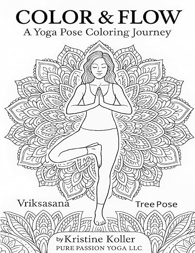 COLOR & FLOW: A Yoga Pose Coloring Journey      Paperback – May 23, 2025
