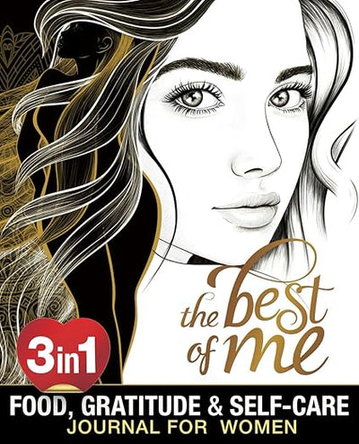 The Best Of Me: A Daily Food, Gratitude and Self - Care Journal for Women to Get in Your Best Shape Physically, Mentally and Spiritually Paperback – November 20, 2022 - Forever Consciousness