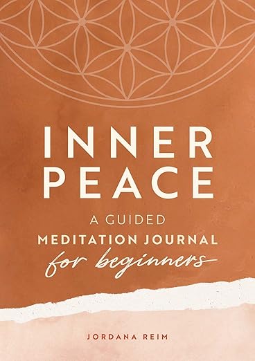 Inner Peace: A Guided Meditation Journal for Beginners      Paperback – May 26, 2020