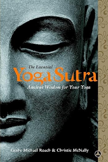 The Essential Yoga Sutra: Ancient Wisdom for Your Yoga      Paperback – December 27, 2005