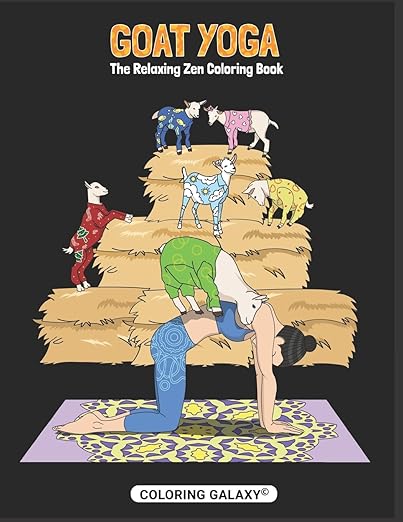 GOAT YOGA - THE RELAXING ZEN COLORING BOOK      Paperback – August 19, 2020