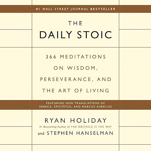 The Daily Stoic: 366 Meditations on Wisdom, Perseverance, and the Art of Living    
	                
	            

                 
                        Audible Audiobook 
                  
                        – Unabridged