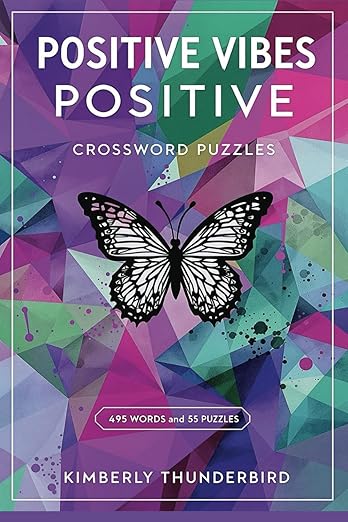 POSITIVE VIBES CROSSWORD PUZZLES: POSITIVE VIBES WORD SEARCH      Paperback – March 15, 2025