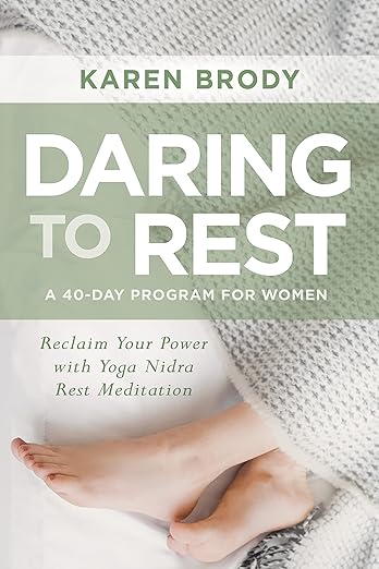 Daring to Rest      Paperback – November 1, 2017