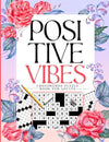 Positive Vibes Crossword Puzzle Book for Adults: Fun Trivia Crosswords Activity Book Paperback – July 18, 2023 - Forever Consciousness