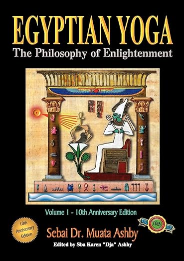 Egyptian Yoga: The Philosophy of Enlightenment      Paperback – Illustrated, October 10, 2005