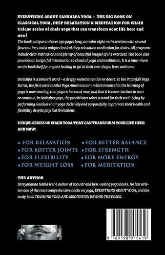 Everything about Sankalpa Yoga - The Big Book on Classical Yoga, Deep Relaxation & Meditation for Chair: Unique series of chair yoga that can transform your life here and now! (Great Yoga Books) Paperback – May 14, 2024 - Forever Consciousness