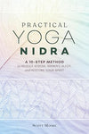 Practical Yoga Nidra: A 10 - Step Method to Reduce Stress, Improve Sleep, and Restore Your Spirit Paperback – December 10, 2019 - Forever Consciousness
