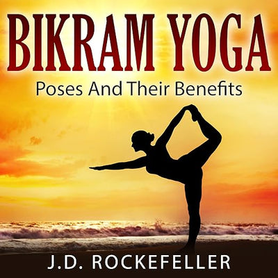 Bikram Yoga: Poses and Their Benefits    
	                
	            

                 
                        Audible Audiobook 
                  
                        – Unabridged