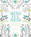 The Coloring Book of Mindfulness: 50 quotes and designs to help you focus, slow down, de - stress Paperback – Coloring Book, January 5, 2016 - Forever Consciousness