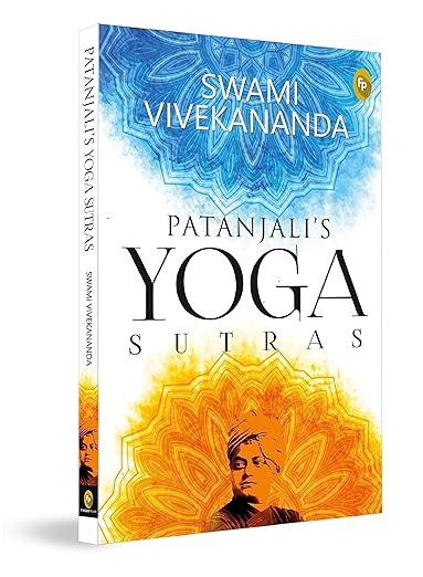 Patanjali’s Yoga Sutras Paperback – October 1, 2019 - Forever Consciousness