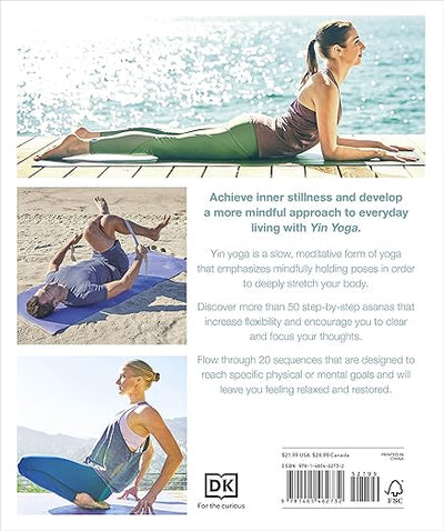 Yin Yoga: Stretch the Mindful Way Paperback – Illustrated, December 12, 2017 - Forever Consciousness