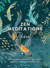 Zen Meditations Journal: Meditations & Prompts for Living a Simple, Happy & Peaceful Life Diary – August 2, 2022 - Forever Consciousness