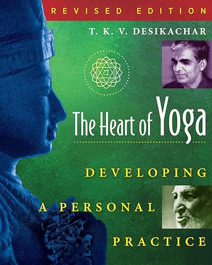 The Heart of Yoga: Developing a Personal Practice      Paperback – Illustrated, March 1, 1999