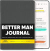 PRODUCTIVITY STORE Better Man Journal - Gratitude Journal – 5 Minute Journal - Reflection Manifestation Journal for Mindfulness & Self Care Journal – Goal/Guided Gratitude Journal for Men - Forever Consciousness