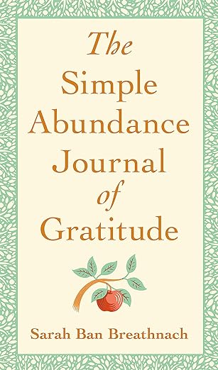 The Simple Abundance Journal of Gratitude      Hardcover – December 3, 2019