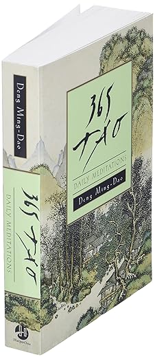365 Tao: Daily Meditations Paperback – July 17, 1992 - Forever Consciousness