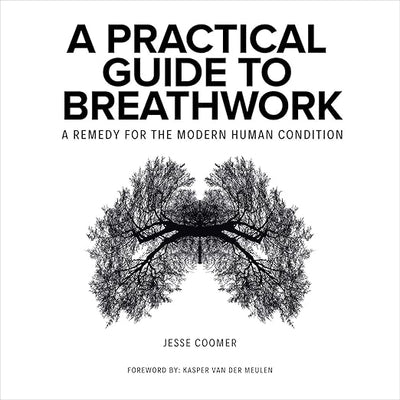 A Practical Guide to Breathwork: A Remedy for the Modern Human Condition    
	                
	            

                 
                        Audible Audiobook 
                  
                        – Unabridged